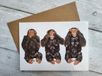 Image 1 of Speak no Evil, See no Evil, Hear No Evil. Monkey (Greeting Card)