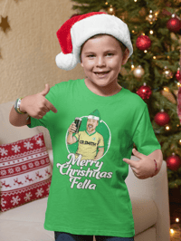 KIDS - Merry Christmas Fella (3 Colours - 3 to 13 Years)