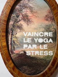 Image 1 of  Image encadrée VAINCRE LE YOGA…
