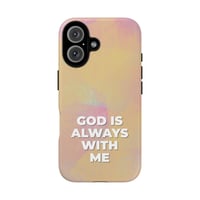 Image 1 of God Is Always With Me Phone Case: Christian Bible Verse, Protective