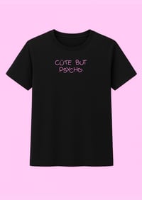 Image 5 of CAMISETA NEGRA "CUTE BUT PSYCHO"