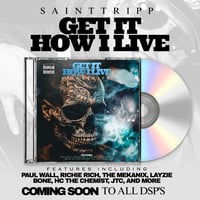 Get It How I lIve 
