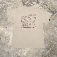 Image 1 of The Center Benefit Tee - Serotonin In This Economy? - Natural