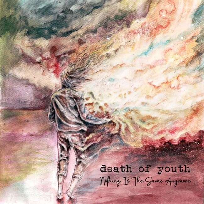 Death of Youth - Nothing Is The Same Anymore 12" LP