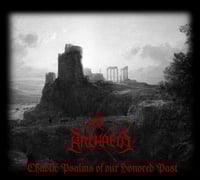 ARCHAEOS  “Chaotic Psalms of our Honored Past"  CD 