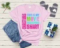 Image 1 of This Is My Christmas Movie Watching Shirt