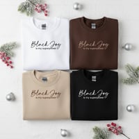 Black Joy is my superpower Crewneck Sweatshirt