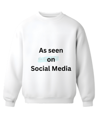 Sweatshirt - As seen on Social Media
