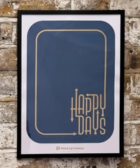 Image 4 of Happy Days - A3 Gold Foil Print