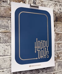 Image 2 of Happy Days - A3 Gold Foil Print