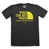 Image 1 of PISS ON MY FACE T-Shirt (Pre-Order)