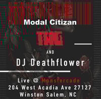 12/13/25 - Modal Citizen, THG, DJ Deathflower