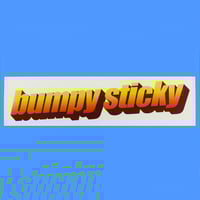 Image 2 of Bumpy Sticky Bumper Sticker