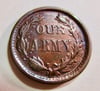 #106-CIVIL WAR SALE: GEM BU "OUR ARMY" PATRIOTIC CIVIL WAR TOKEN