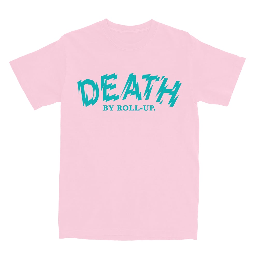 "DEATH BY ROLL-UP” LOGO TEE