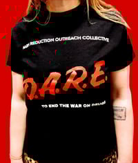 D.A.R.E to end the drug war shirt