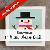 Image 1 of Snowman {4-Seasons Barn Quilt Collection} - 6" Mini Barn Quilt