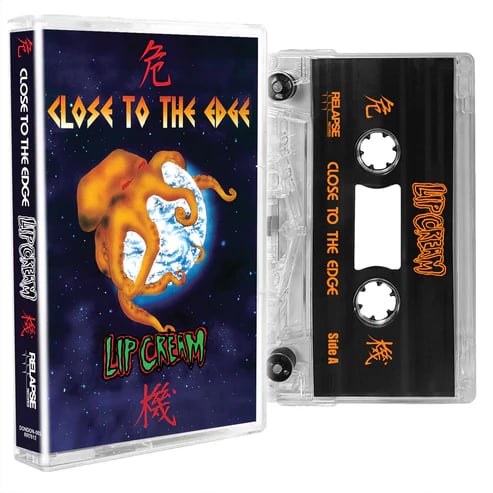 Image of Lip Cream - "Close To The Edge" CD or CASSETTE