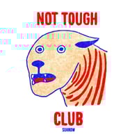 Image 2 of Not Tough Club