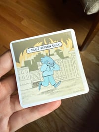 Image 2 of I Must Remain Silly - Sticker