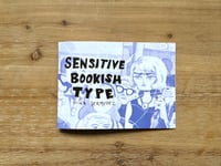 Image 1 of Sensitive Bookish Type (Zine)