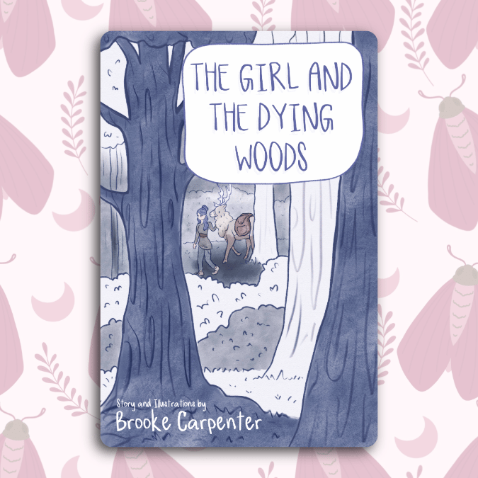 Image of PREORDER The Girl and the Dying Woods Chapter 1