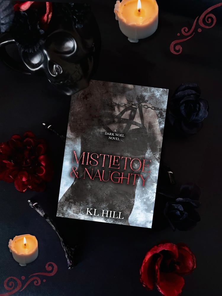Image of Mistletoe & Naughty: A Dark Novella by K.L. Hill 