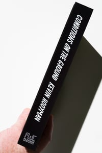 Image 8 of Conditions on the Ground by Kevin Hooyman