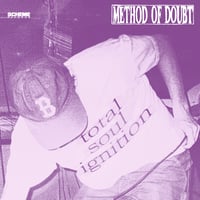 Image 1 of SCH15 METHOD OF DOUBT - TOTAL SOUL IGNITION 7"