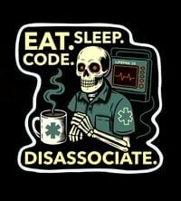 Eat. Sleep. Code. 