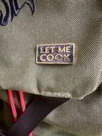 Image 3 of LET ME COOK Enamel Pin