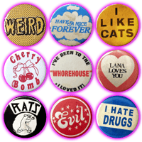 Evil Vintage Badges: Lana Del Ray, Weird, Cats Pinback Buttons