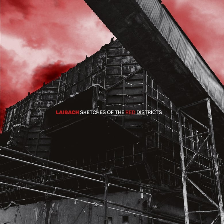 Image of Laibach-Sketches of the Red Districts LP+16 page booklet, GOD70, GOD Records (Pre-order, Dec.15)   