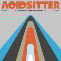 Image 1 of ACIDSITTER "ESCAPE FROM EGOLAND" #ISR VINYL EDITION