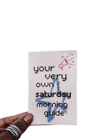 Image 1 of Your Very Own Saturday Morning Guide