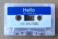 Image 4 of Pig Splitter Live 2025 Cassette