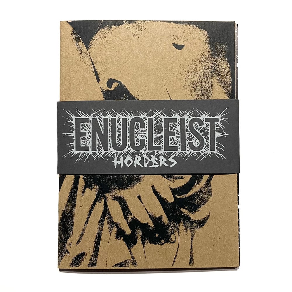 Image of HORDERS 'enucleist' EP + zine
