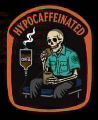 Hypocaffeinated 
