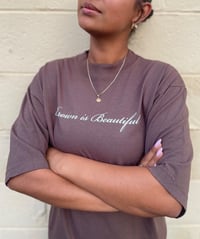 Image 5 of Brown is Beautiful - Tshirt