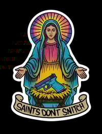 Saints Don't Snitch 