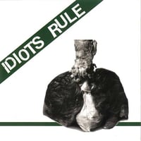 Idiots Rule - Idiots Rule