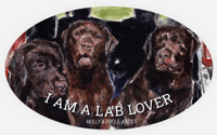 Image 1 of New! I AM A LAB LOVER CAR DECAL CHOCOLATE LAB