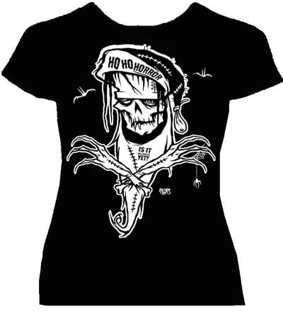 Image of Preorder HO HO HORROR - Womans babydoll shirt- ships DEC 11th