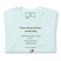 Image 3 of Peace Don't Always ( Quote 🖋Merch)