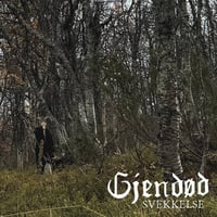 Gjendød - Svekkelse LP