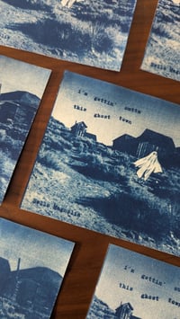 Image 2 of I'm Gettin' Outta This Ghost Town, original cyanotype print