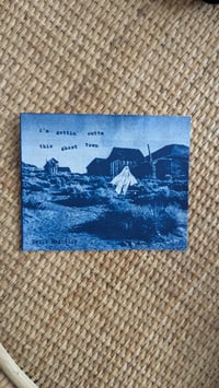 Image 3 of I'm Gettin' Outta This Ghost Town, original cyanotype print