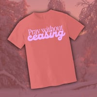 Image 1 of Pray Without Ceasing