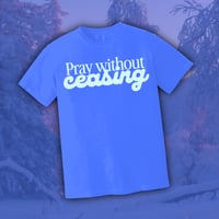 Image 3 of Pray Without Ceasing