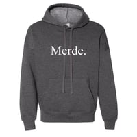Image 3 of Merde Hoodies [Pre-Order]